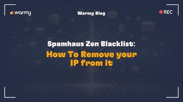 Spamhaus Zen Blacklist: How To Remove your IP from it