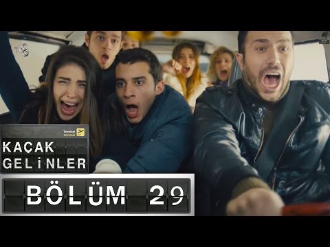 Kaçak Gelinler - 29.Bölüm