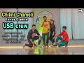 Chikni chameli dance  hip hop dance  usb crew