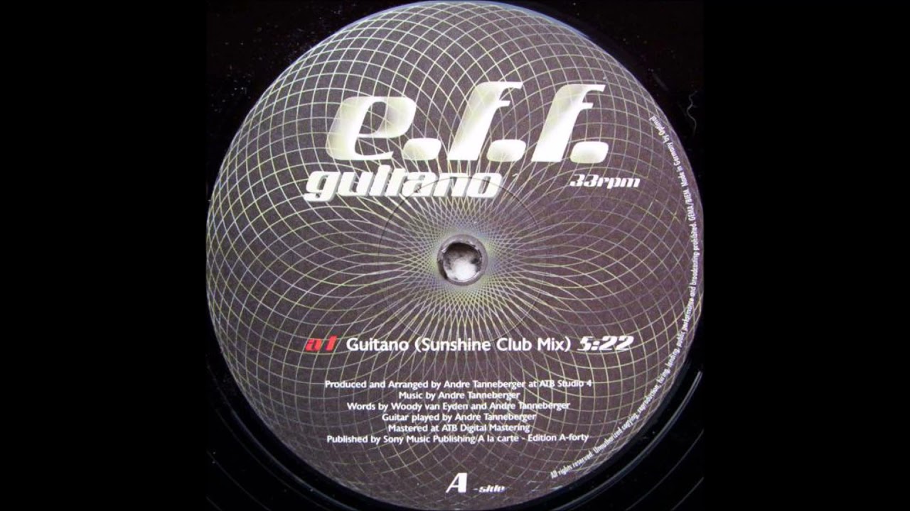 Ver E.F.F. - Guitano Sunshine (Club Mix) -1998- en YouTube Ver E.F.F. - Guitano Sunshine (Club Mix) -1998- en YouTube