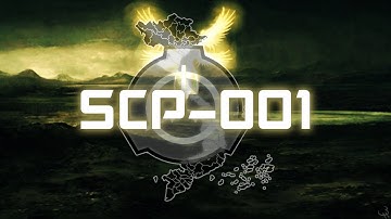 SCP-001 là gì? | Hồ Sơ SCP