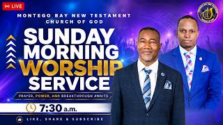 WATCH LIVE - SUNDAY MORNING WORSHIP LIVE | MONTEGO BAY NTCG | OCOTOBER 25, 2026
