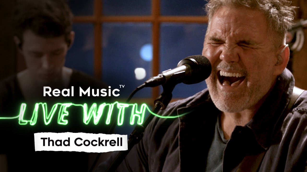 Live With: Thad Cockrell - Slow and Steady