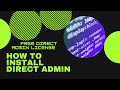 How to Install Direct Admin web hosting control panel & also get Free Direct Admin Personal License