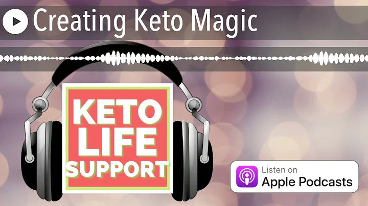 Creating Keto Magic