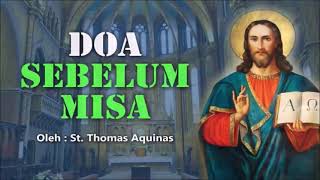 Doa Sebelum Misa Kudus oleh St. Thomas Aquinas - Indonesian Papist