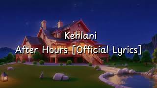 Kehlani   After Hours  Official Lyrics