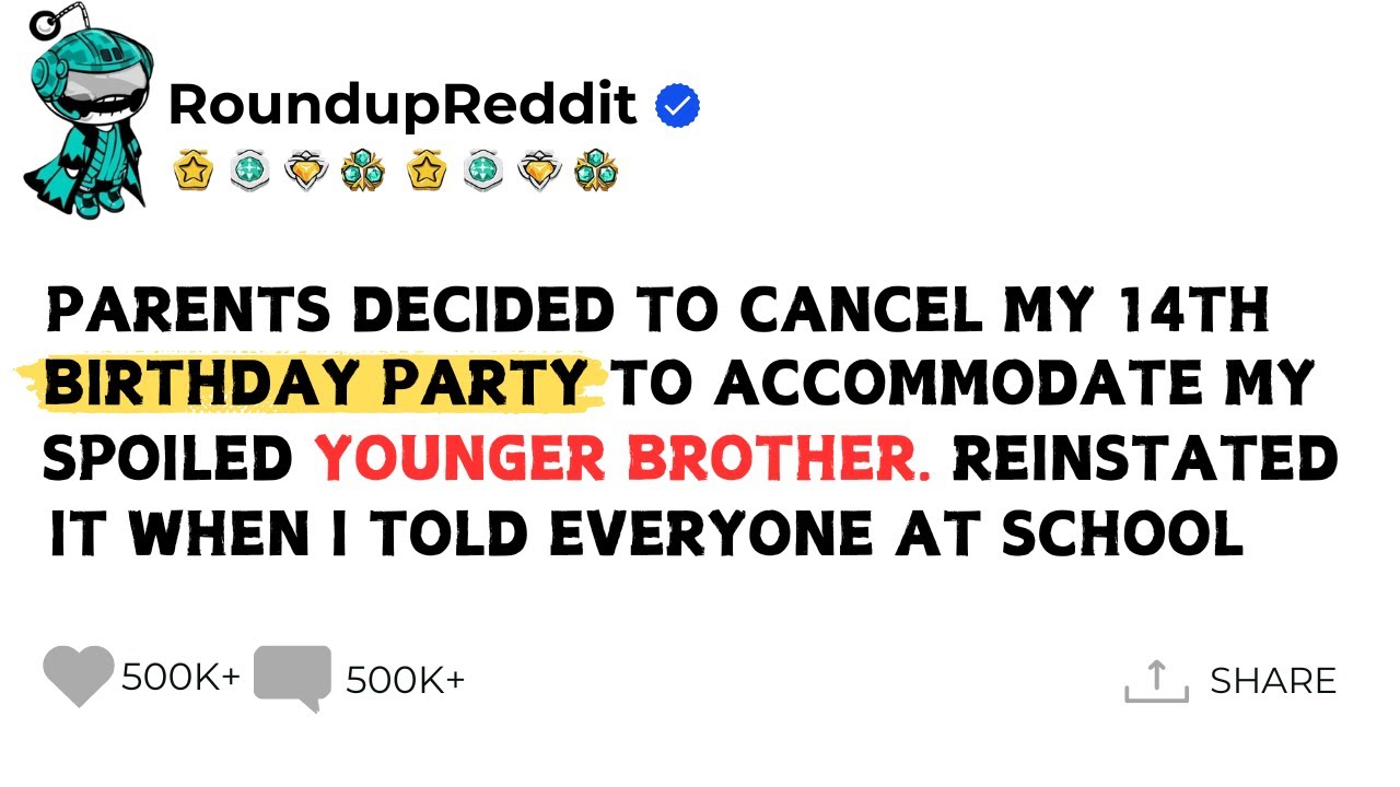 Parents Decided To Cancel My 14th Birthday Party To Accommodate My