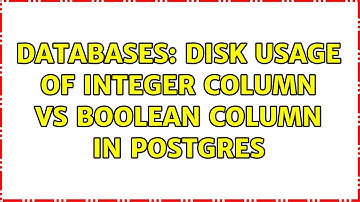 Databases: Disk usage of integer column vs boolean column in Postgres