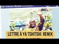 Lettre a mzee remix de la lettre a ya tshitshi laval t