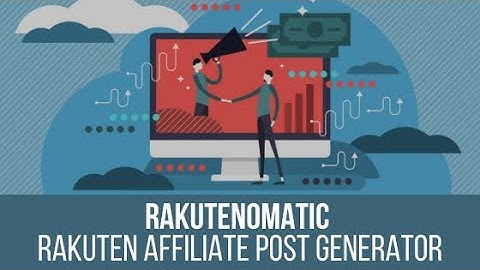 Rakutenomatic - Rakuten Affiliate Automatic Post Generator Plugin for WordPress