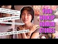 Hookup horror stories