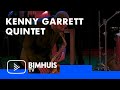 Bimhuis tv  kenny garrett quintet