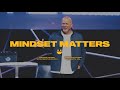 Mindset matters  dr dave martin  motor city church