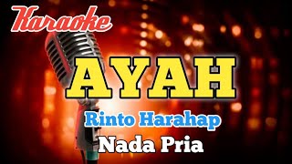 Karaoke AYAH - Nada pria Rinto Harahap