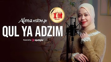 ALMA ESBEYE - QUL YA ADZIM