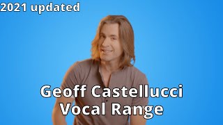 Geoff Castellucci Vocal Range | (C#0)B0 - A5