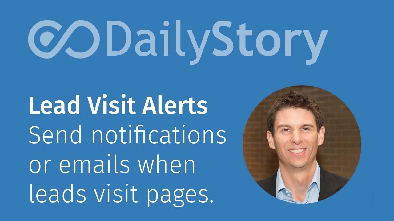 DailyStory Lead Visit Alerts