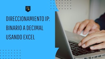 Direccionamiento IP: Calculadora de Binario a Decimal