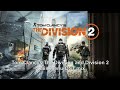 Tom Clancy&#39;s The Division Main Menu Theme transition