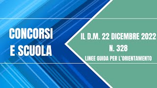 Ministerial Decree 22 December 2022, no. 328, "Guidelines for Orientation"