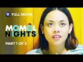 Momol nights  part 1 of 3  iwanttfc originals playback