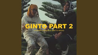 Video thumbnail of "Guddhist Gunatita - Ginto Part 2 (feat. Ghetto Gecko)"