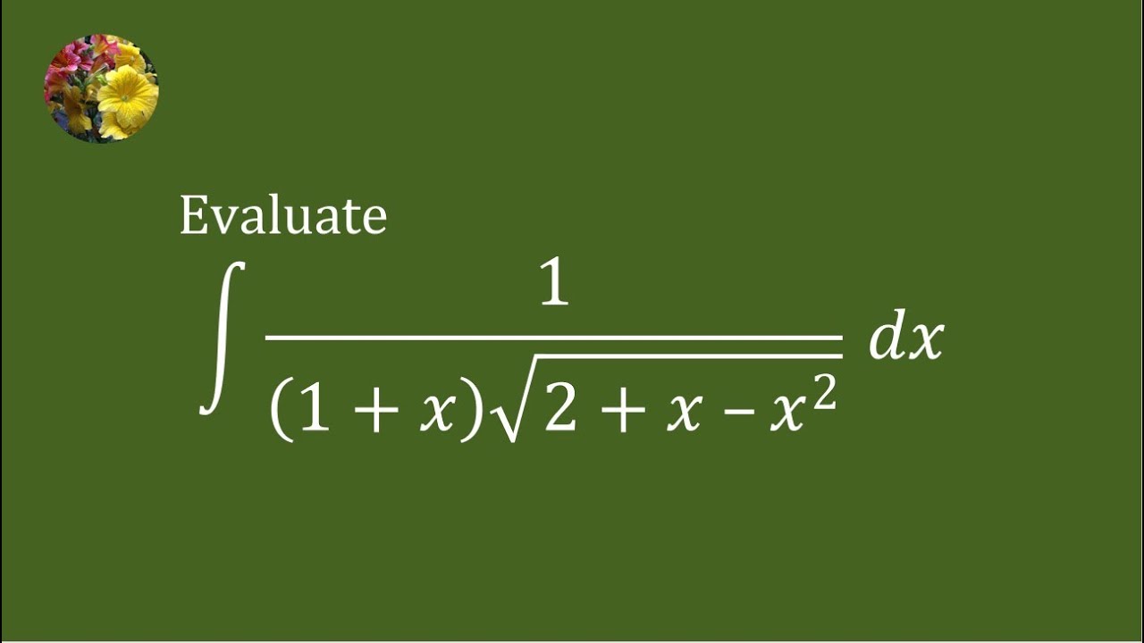 Evaluating the indefinite integral using basic techniques (Mis-279 ...