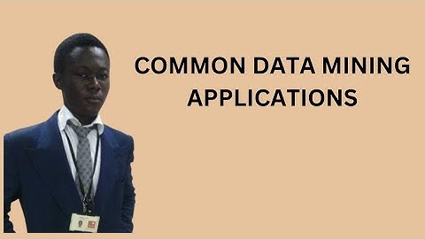 COMMON DATA MINING APPLICATIONS