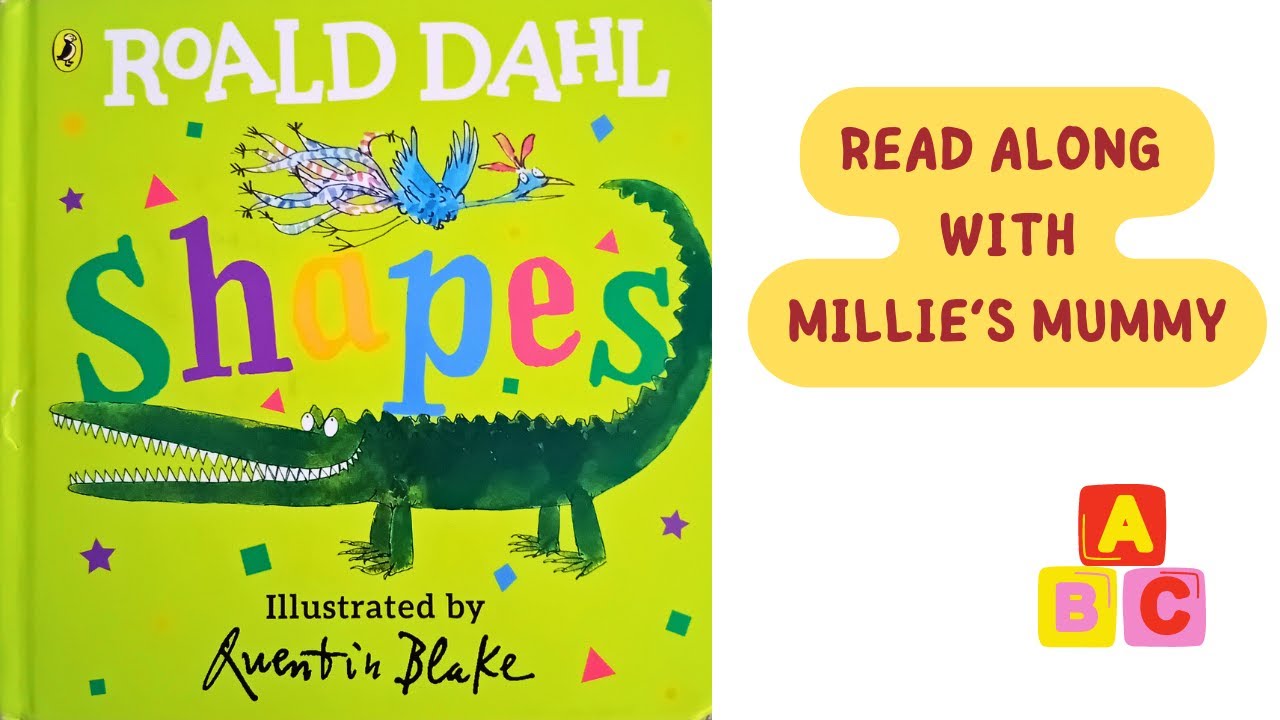 Roald Dahl: Shapes (Read aloud) | Read Along With Millie's Mummy