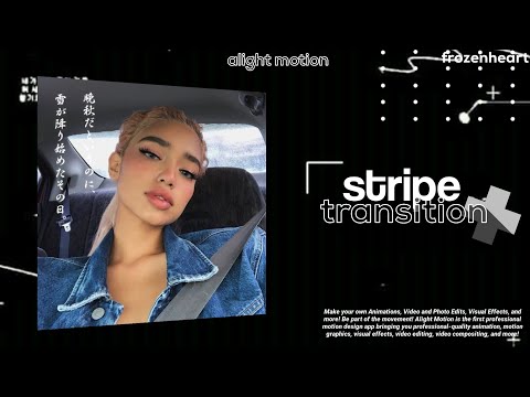 stripe transition | alight motion tutorial | frozenheart