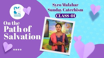 Syro Malabar Catechism | On the Path of salvation | STD-01| Chapter-2 | PART -1 | ShalomTV
