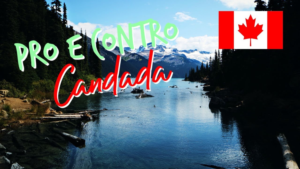 VIVERE IN CANADA ||  PRO E CONTRO