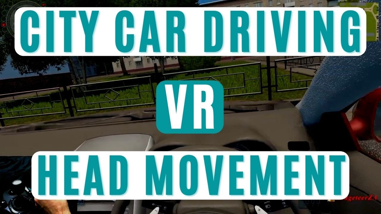 City Car Driving Simulator Using Your cam For Head Movement Tracking