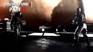 PROTOTYPE 2 Gameplay Walkthrough PART 15