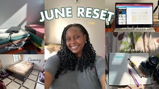 JUNE RESET | cleaning, organizing & goal setting.