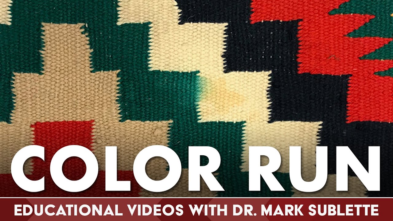 Color Run in Navajo Rugs and Blankets | Educational Videos w/ Dr. Mark Sublette