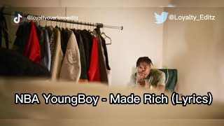 NBA YoungBoy - Made Rich (Lyrics)