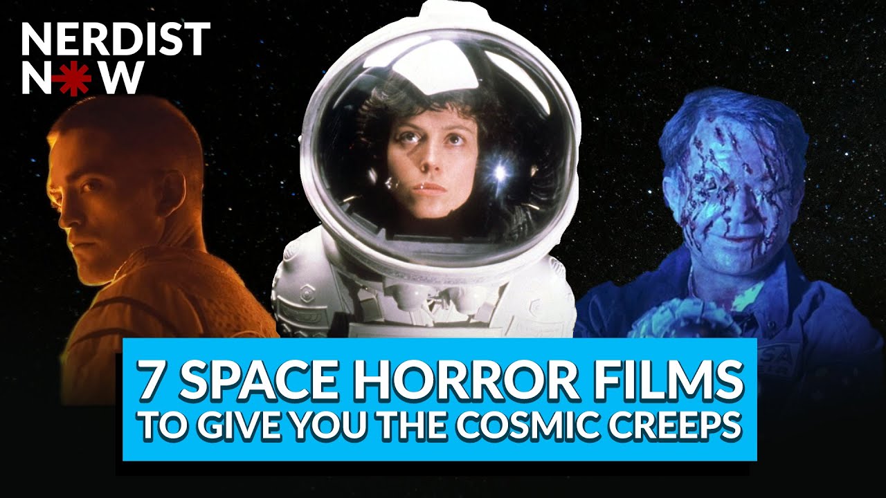 7 Space Horror Films To Give You the Cosmic Creeps (Nerdist Now w/ Kyle Anderson) YouTube