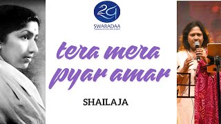 Download Lagu TERA MERA PYAR AMAR BY SHAILAJA MP3 Download Lagu TERA MERA PYAR AMAR BY SHAILAJA MP3
