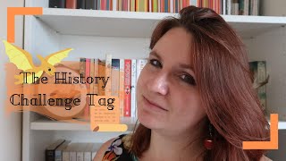 The History Challenge Tag [ORIGINAL] #TheHistoryChallenge