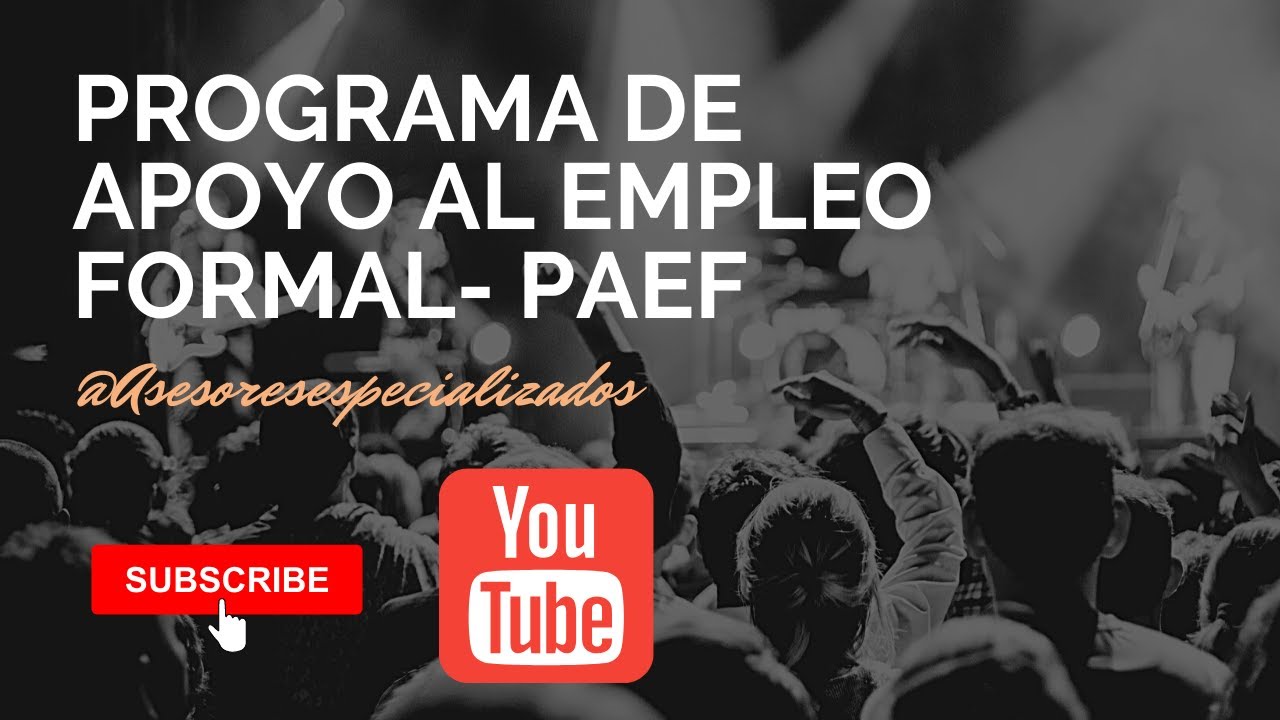 MODIFICACIONES AL PROGRAMA DE EMPLEO FORMAL PAEF DECRETO 815 DEL 2020 ...