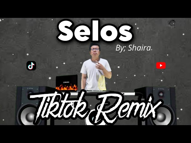SELOS REMIX 2024 TRENDING TIKTOK VIRAL SONG BASS BOOSTED MUSIC BY SHAIRA FT. DJTANGMIX EXCLUSIVE class=