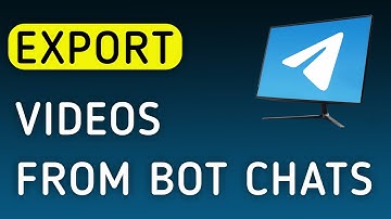 How To Export Videos From Bot Chats On Telegram App On PC (New Update)