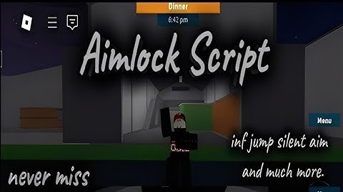 [👮‍♂️] Prison life - Aimlock & Silent Aim | Support Mobile & Pc 