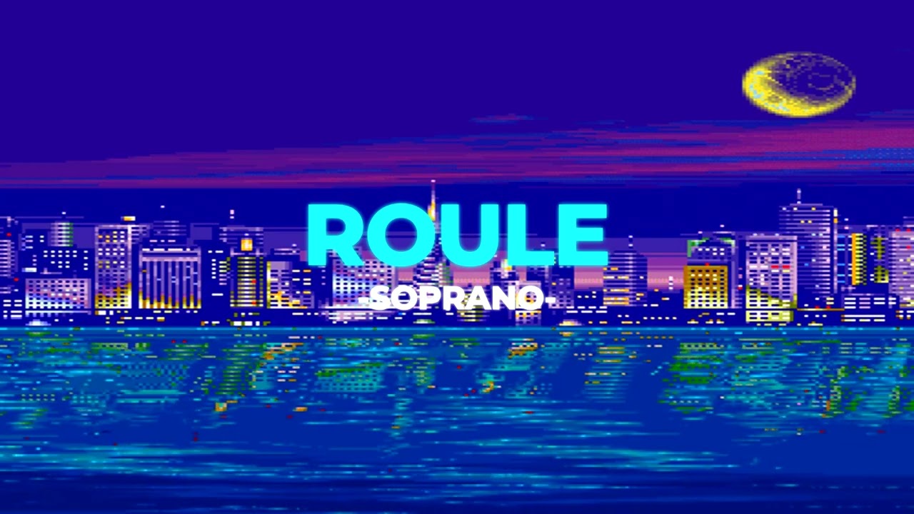 🚗Roule - Soprano (Slowed+Reverb)