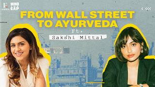 Mind The Gap | Building the Future of Wellness | Sakshi Chhabra Mittal