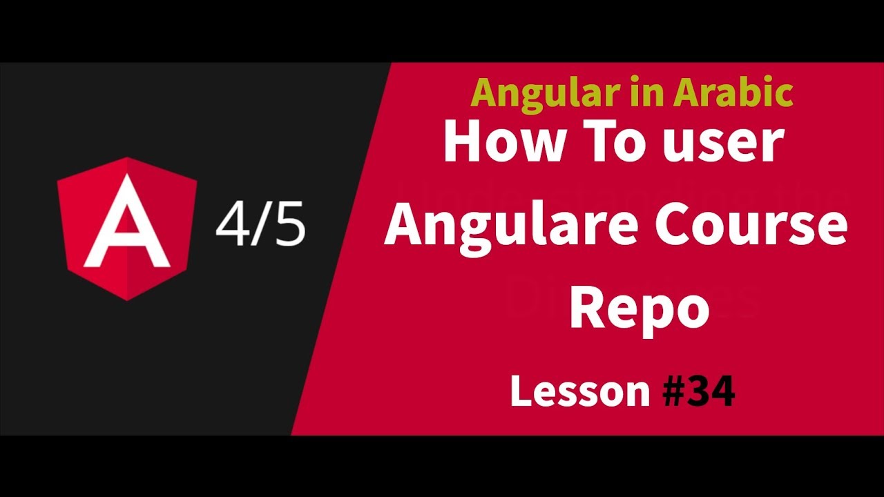 Learn Angular 4/5 in [Arabic ] | # 34 How to use Github Repo for this ...