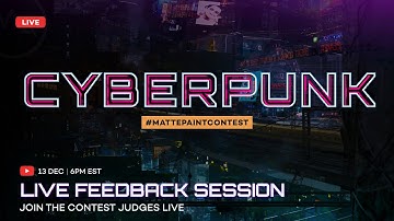 The MattePaint Cyberpunk Contest - Live Feedback Session with our Industry Judges!