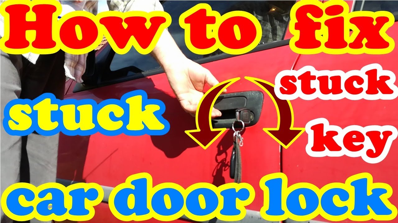 Rd 324 How To Fix Car Door Key Won t Turn Or Car Door Key Is Hard To 